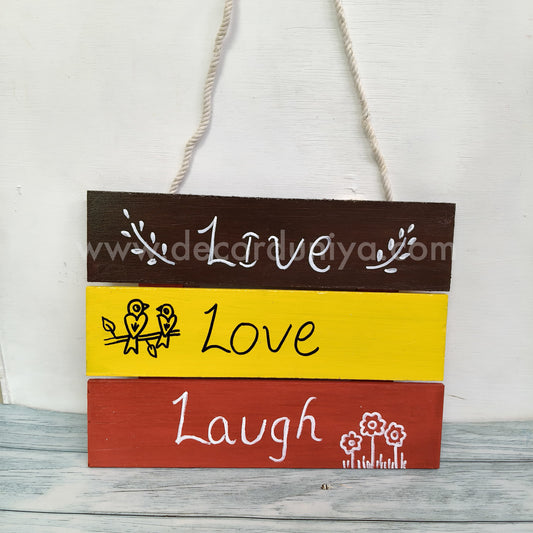 Wooden Quotes Wall Hangings | Live Love Laugh - LLL1