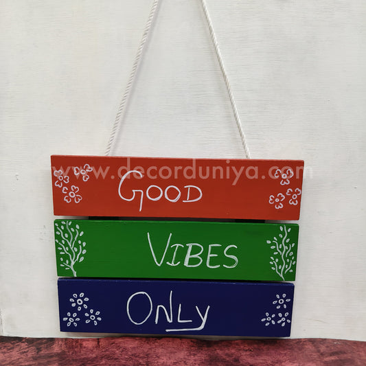 Wooden Quotes Wall Hangings | Good Vibes Only - HSH1
