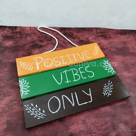 Wooden Quotes Wall Hangings | Positive Vibes Only - HSH3