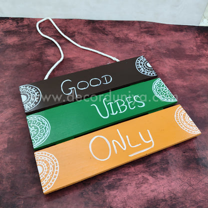Wooden Quotes Wall Hangings | Good Vibes Only - HSH5